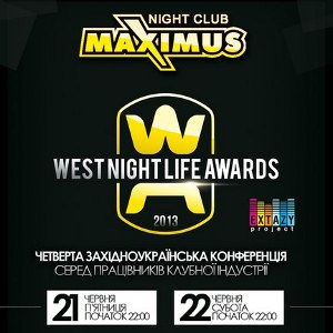 WEST NIGHT LIFE AWARDS @ Maximus