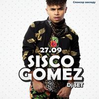 Вечірка з Sisco Gomez