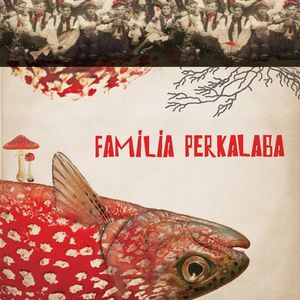 Концерт гурту Familia Perkalaba