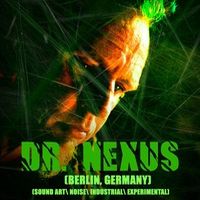Концерт DR. NEXUS (Berlin, DE)